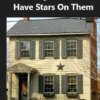 The Secret Meaning Behind Those Rustic Barn Stars